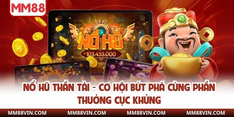 nổ hũ thần tài